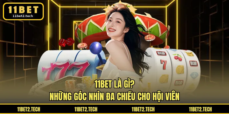 11BET là gì