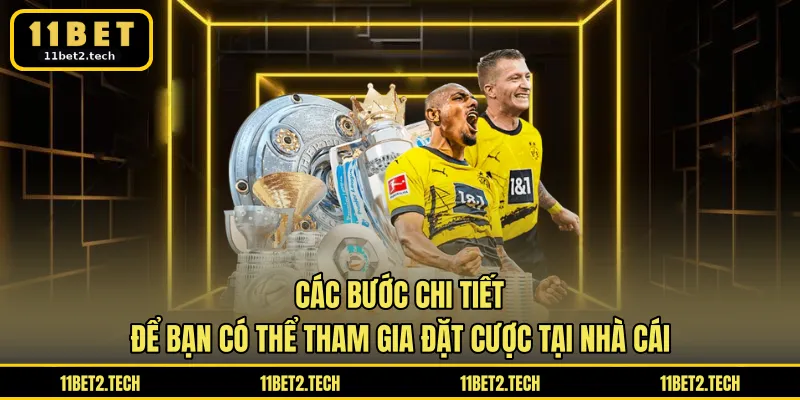 Các bước chi tiết để bạn có thể tham gia đặt cược tại nhà cái