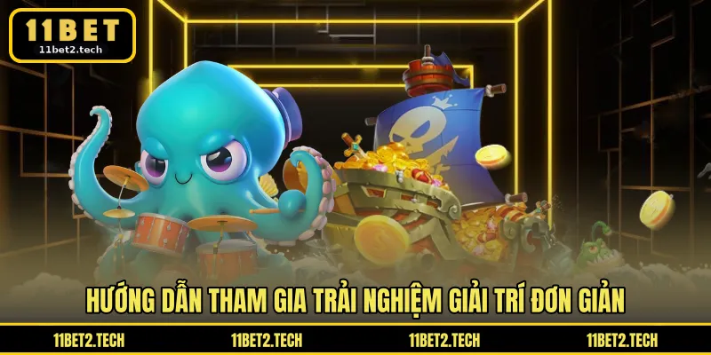 Hướng dẫn tham gia trải nghiệm giải trí đơn giản