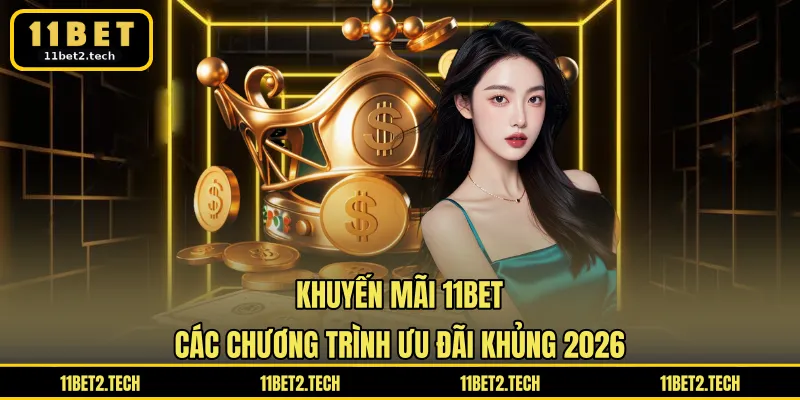 Khuyến mãi 11BET