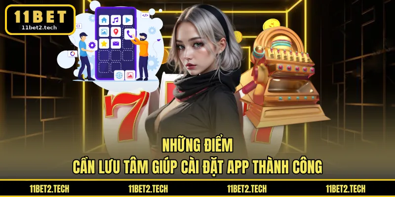 Những điểm cần lưu tâm giúp cài đặt app thành công