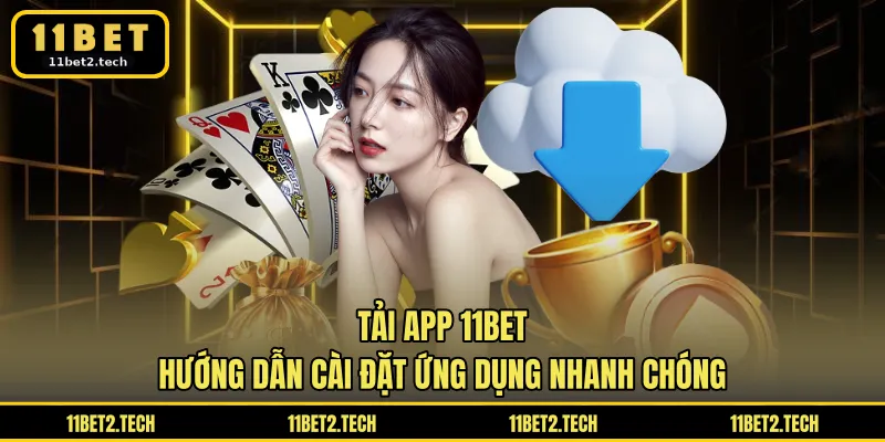 Tải app 11BET